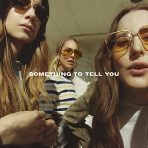 HAIM: "Something To Tell You" 2LP