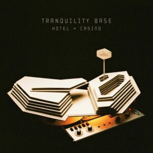 ARCTIC MONKEYS: "Tranquility Base Hotel & Casino" LP