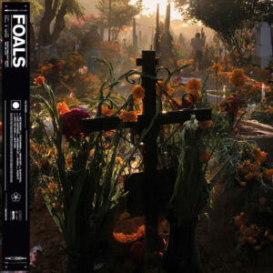 FOALS: "Everything Not Saved Will Be Lost Part 2" LP.