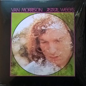 VAN MORRISON: "Astral Weeks" LP