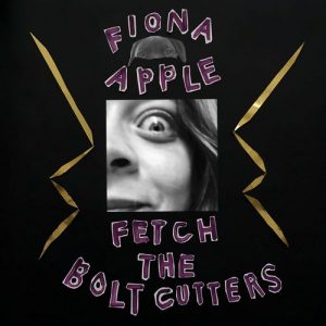 FIONA APPLE: "Fetch The Bolt Cutters" 2LP