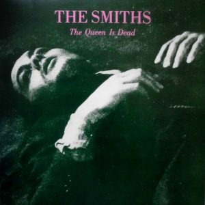 THE SMITHS: "The Queen Is Dead" LP
