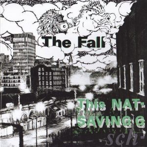 THE FALL: "This Nation's Saving Grace" LP