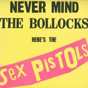 SEX PISTOLS: "Never Mind The Bollocks" limited crystal clear LP *NAD*