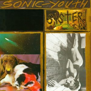 SONIC YOUTH: "Sister" LP