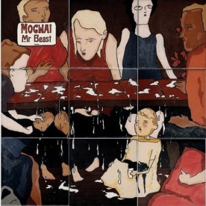 MOGWAI: "Mr Beast" limited clear 2LP