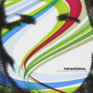 THE NATIONAL: "Sad Songs For Dirty Lovers" LP.