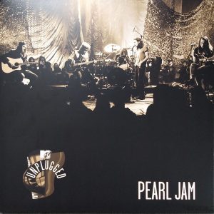 PEARL JAM: "MTV Unplugged" LP