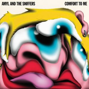 AMYL & THE SNIFFERS: "Comfort To Me" LP