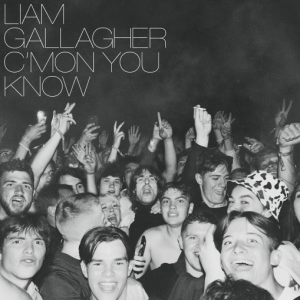 LIAM GALLAGHER: "C’MON YOU KNOW" LP