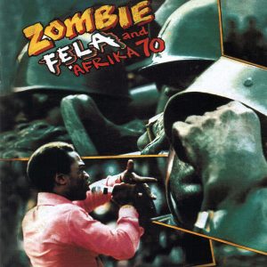 FELA KUTI & AFRICA 70: "Zombie" LP