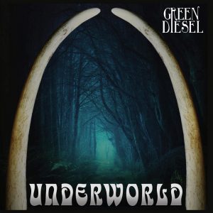 GREEN DIESEL: "Underworld" 7"