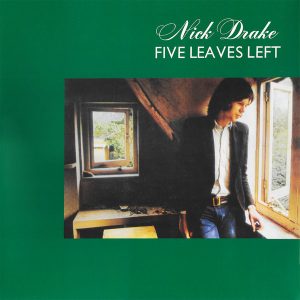 NICK DRAKE: "Five Leaves Left" LP