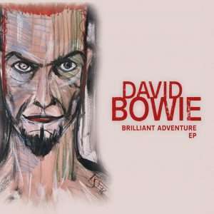DAVID BOWIE: "Brilliant Adventure" 12" EP