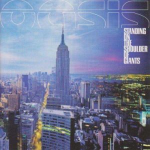 OASIS: "Standing On The Shoulder Of Giants" LP