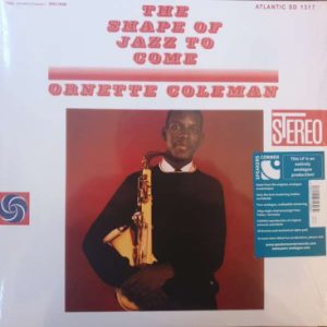 ORNETTE COLEMAN : "The Shape Of Jazz To Come" LP (Speakers Corner)