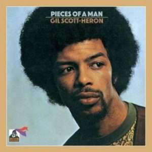GIL SCOTT-HERON: "Pieces Of A Man" LP