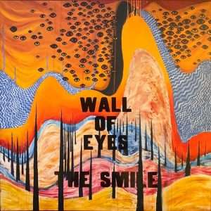 THE SMILE: "Wall Of Eyes" LP