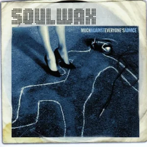 SOULWAX: "Much Against Everyone's Advice" 2LP
