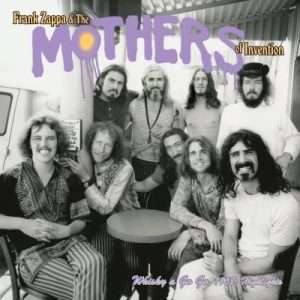FRANK ZAPPA & THE MOTHERS OF INVENTION: "Whisky A Go Go 1968" 2LP