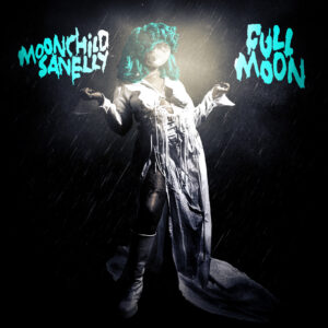 MOONCHILD SANELLY: "Full Moon" limited glow in dark LP