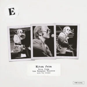 ELTON JOHN: "Live from the Rainbow Theatre with Ray Cooper" LP *RSD 2025*