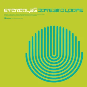 STEREOLAB: "Dots And Loops" 2LP