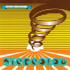 STEREOLAB: "Emperor Tomato Ketchup" 2LP