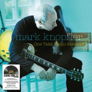 MARK KNOPFLER: "One Take Radio Sessions" LP *RSD 2025*