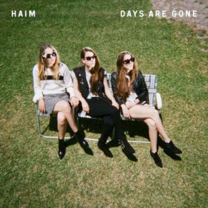 HAIM: "Days Are Gone" 2LP