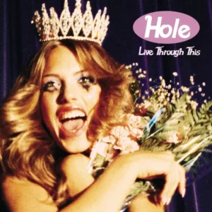 HOLE: "Live Through This" LP