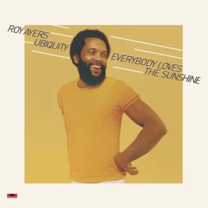 ROY AYERS: "Everybody Loves the Sunshine" LP