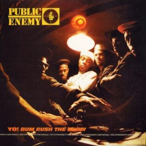 PUBLIC ENEMY: "Yo! Bum Rush the Show" LP