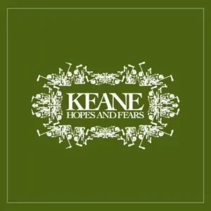 KEANE: "Hopes & Fears" LP