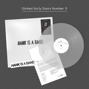 HANK: "Twist Grip / Spiralic" DINKED clear LP/print/sticker