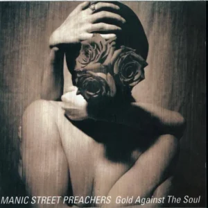 MANIC STREET PREACHERS: "Gold Against The Soul" LP