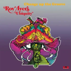 ROY AYERS: "Change Up The Groove" LP