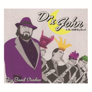 DR JOHN & THE WDR BIG BAND: "Big Band Voodoo" Purple 2LP  *RSD 2026*