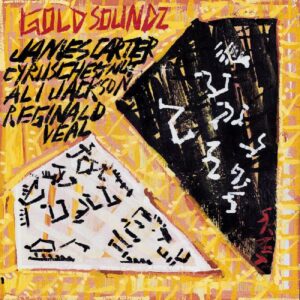 JAMES CARTER: "Gold Soundz: A Jazz Tribute To Pavement" Gold 2LP   *RSD 2026*