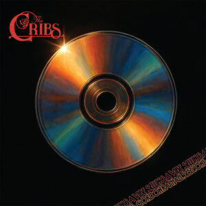 CRIBS, THE: "Selling A Vibe - Gordon Raphael Sessions" milky clear 10"  *RSD 2026*