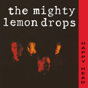 MIGHTY LEMON DROPS: "Happy Head" DINKED 40th Anniversary red/black & bonus 7"