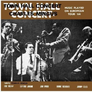CHARLES MINGUS: "Town Hall Concert 1964 Vol. 1" clear LP *RSD 2026*