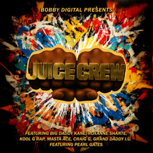 RZA, JUICE CREW: "Bobby Digital Presents: The Juice Crew" LP  *RSD 2026*