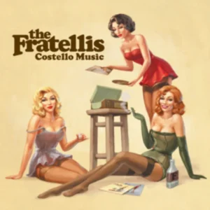 FRATELLIS: "Costello Music" LP