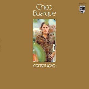 CHICO BUARQUE: "Construcao" LP. Released 12th June 2026