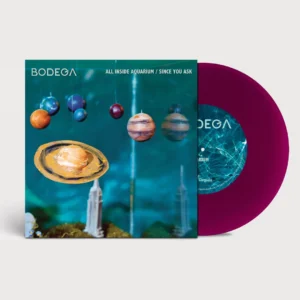 BODEGA: "All Inside Aquarium" limited purple 7". Released 26th June 2026