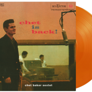 CHET BAKER: "Chet Is Back" limited orange LP. Released 19th June 2026