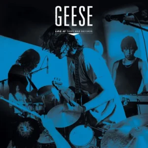 GEESE: "Live At Third Man Records" LP