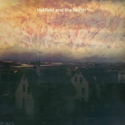 HATFIELD AND THE NORTH: "Hatfield And The North" LP