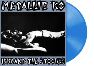 IGGY AND THE STOOGES: "METALLIC KO" limited blue LP. Released 12th June 2026